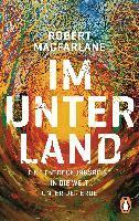 Robert Macfarlane - Im Unterland, Häftad