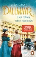 Lisa Graf - Dallmayr. Der Glanz einer neuen Ära, Häftad