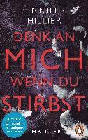 Jennifer Hillier - Denk an mich, wenn du stirbst, Häftad