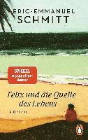 Eric-Emmanuel Schmitt - Felix und die Quelle des Lebens, Häftad