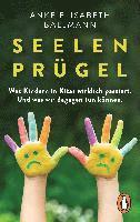 Anke Elisabeth Ballmann - Seelenprügel, Häftad
