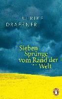 Sieben Sprünge vom Rand der Welt