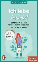 Ich lebe bewusst