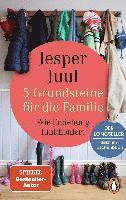 Jesper Juul - 5 Grundsteine für die Familie, Häftad