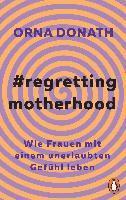 bokomslag Regretting Motherhood