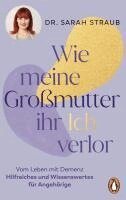 Sarah Straub - Wie meine Großmutter ihr Ich verlor, Häftad