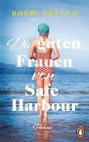 Bobbi French - Die guten Frauen von Safe Harbour, Häftad