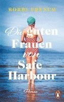 Die guten Frauen von Safe Harbour 1