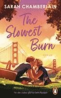 The Slowest Burn 1