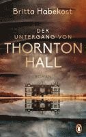 Britta Habekost - Der Untergang von Thornton Hall, Häftad