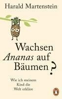 Harald Martenstein - Wachsen Ananas auf Bäumen?, Häftad