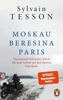 Sylvain Tesson - Moskau - Beresina - Paris, Häftad