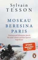 Sylvain Tesson - Moskau - Beresina - Paris, Häftad