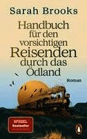 Sarah Brooks - Handbuch für den vorsichtigen Reisenden durch das Ödland, Häftad