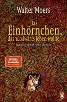 Walter Moers - Das Einhörnchen, das rückwärts leben wollte, Häftad. Tillgänglighet: Lägg i varukorg