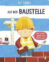 bokomslag Sei dabei! - Auf der Baustelle