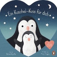 Patricia Hegarty, Megan Higgins - Ein Kuschel-Kuss für dich, Inbunden