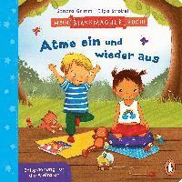 Sandra Grimm - Mein Starkmacher-Buch! - Atme ein und wieder aus, Inbunden