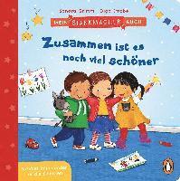 Sandra Grimm - Mein Starkmacher-Buch! - Zusammen ist es noch viel schöner, Inbunden
