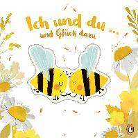 Patricia Hegarty - Ich und du ... und Glück dazu, Inbunden