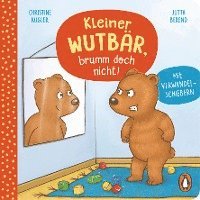 bokomslag Kleiner Wutbär, brumm doch nicht!