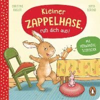 bokomslag Kleiner Zappelhase, ruh dich aus!