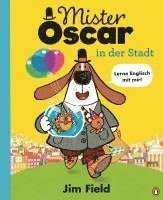 Jim Field - Mister Oscar in der Stadt, Inbunden