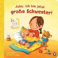 bokomslag Juhu, ich bin jetzt große Schwester!