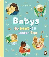 bokomslag Babys - So bunt ist unser Tag