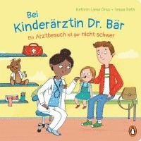 bokomslag Bei Kinderärztin Dr. Bär, - Ein Arztbesuch ist gar nicht schwer