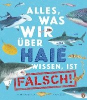 bokomslag Alles, was wir über Haie wissen, ist falsch!