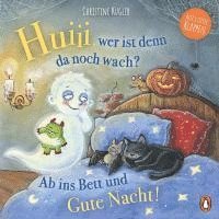 bokomslag Huiii, wer ist denn da noch wach? - Ab ins Bett und Gute Nacht!