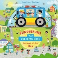 bokomslag Rundherum! Mein Drehspaß-Buch - Unterwegs mit dem Bus