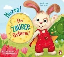 Annette Moser - Hurra, ein Zauber-Osterei!, Inbunden