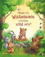 Katja Frixe - Muss ein Wildschwein wirklich wild sein?, Inbunden