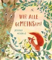 Jessica Meserve - Wir alle geMEINSam!, Inbunden