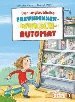 Der unglaubliche Freundinnen-Wunsch-Automat