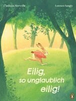 Christian Merveille - Eilig, so unglaublich eilig!, Inbunden