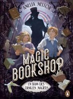 Amelia Mellor - Magic Bookshop. Im Bann des dunklen Magiers, Inbunden