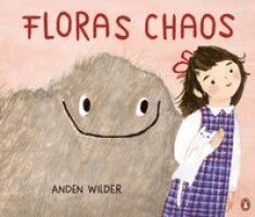 Anden Wilder - Floras Chaos, Inbunden