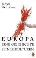 Jürgen Wertheimer - Europa - eine Geschichte seiner Kulturen, Inbunden
