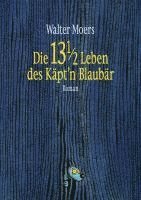 bokomslag Die 13 1/2 Leben des Käpt'n Blaubär