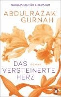 Abdulrazak Gurnah - Das versteinerte Herz, Inbunden