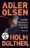 Jussi Adler-Olsen, Stine Bolther, Line Holm - Tote Seelen singen nicht, Inbunden