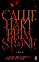 Callie Hart - Brimstone - Königin der Finsternis. Krieger der Wölfe, Inbunden
