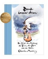 Charlie Mackesy - Denk immer dran, Inbunden