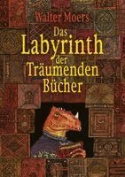 Walter Moers - Das Labyrinth der Träumenden Bücher, Inbunden