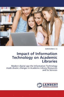 bokomslag Impact of Information Technology on Academic Libraries