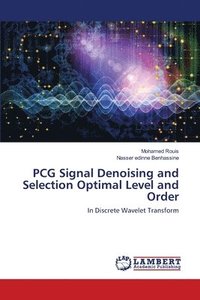 bokomslag PCG Signal Denoising and Selection Optimal Level and Order