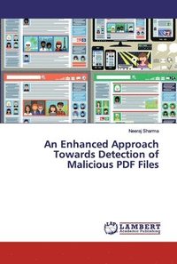 bokomslag An Enhanced Approach Towards Detection of Malicious PDF Files